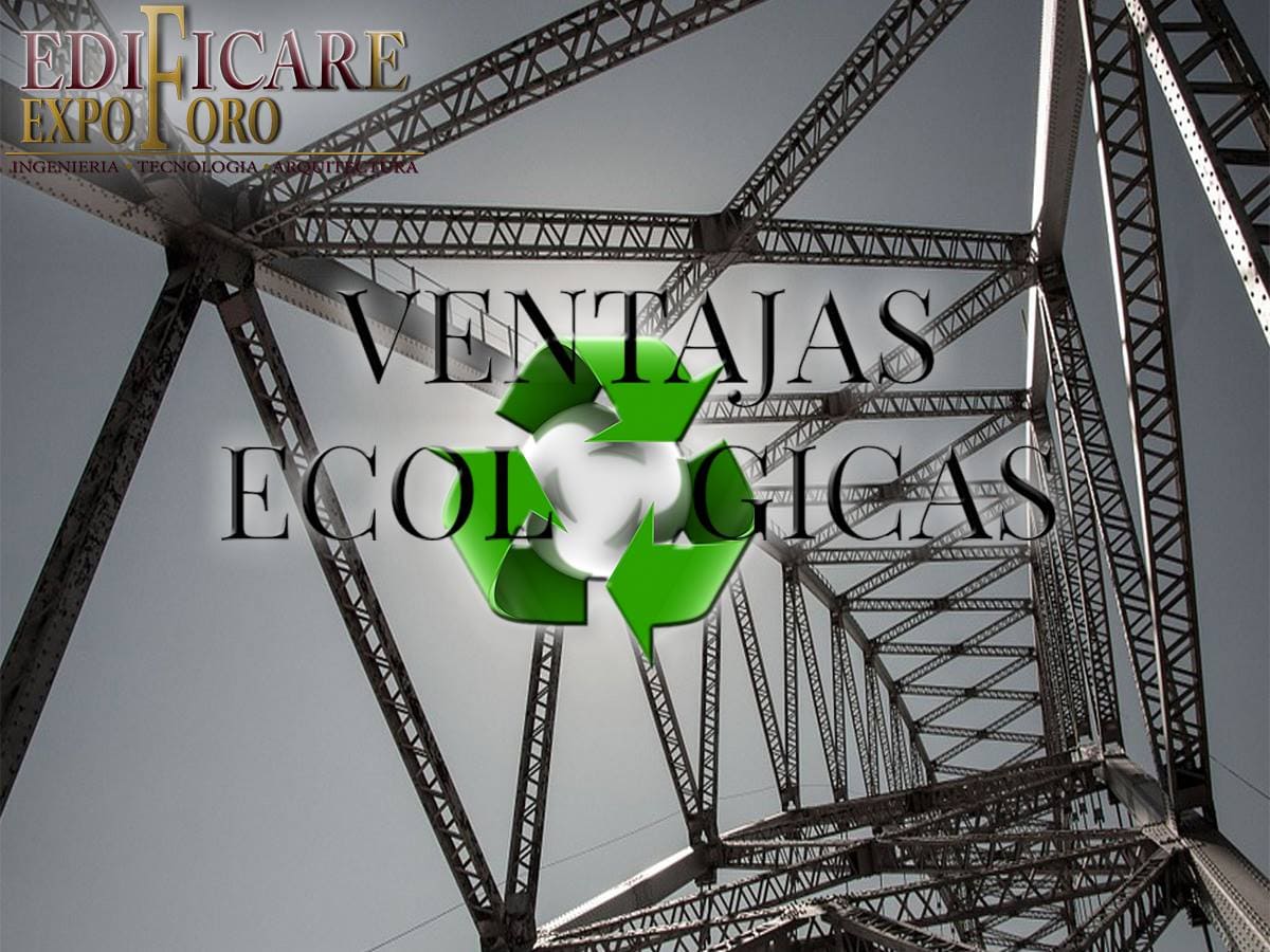 Concreto y Acero Ventajas Ecológicas de trabajar con Acero