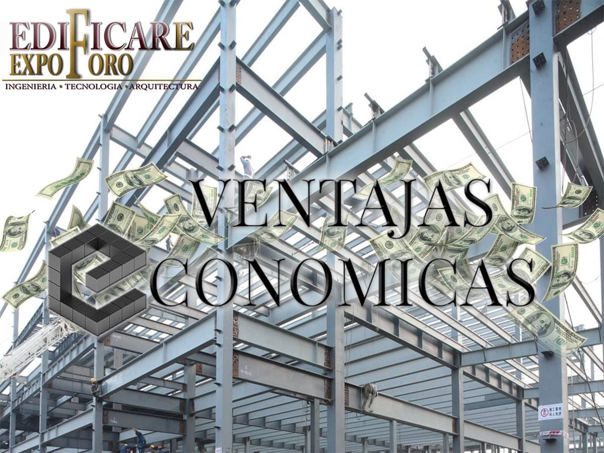 Concreto y Acero Ventajas económicas de construir con acero